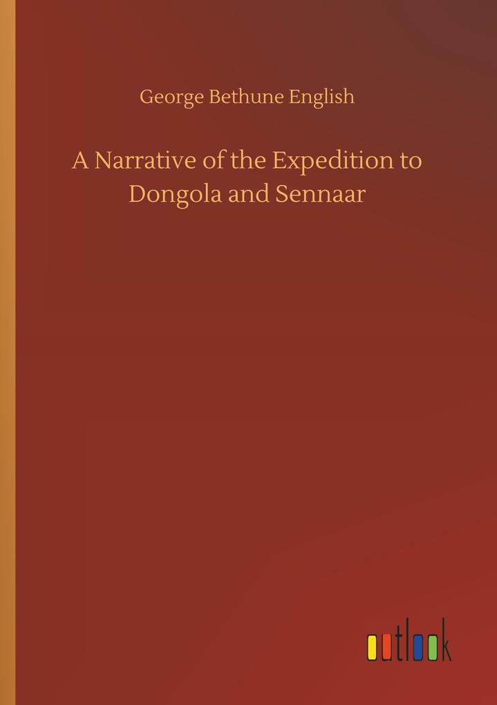 Image of A Narrative of the Expedition to Dongola and Sennaar