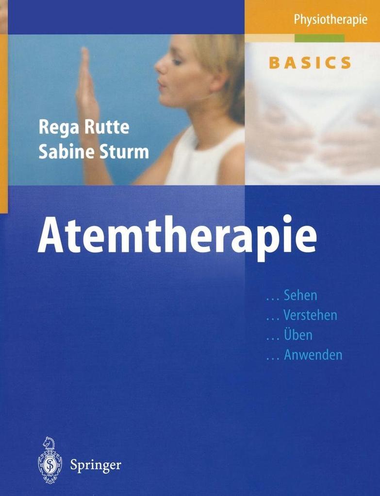 Atemtherapie - Rega Rutte/ Sabine Sturm