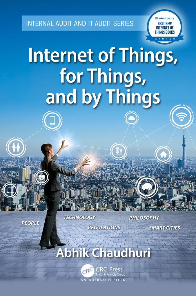 Internet of Things for Things and by Things