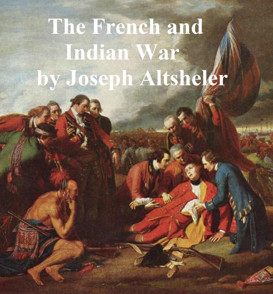The French and Indian War Series