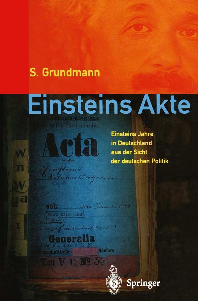Einsteins Akte - Siegfried Grundmann