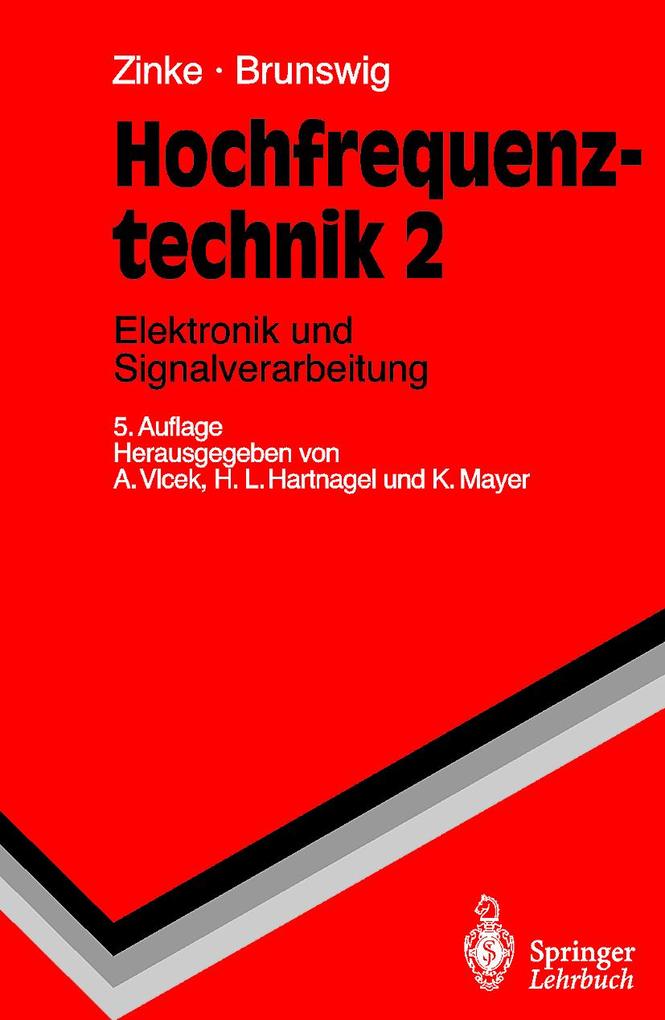Hochfrequenztechnik - H. Brunswig/ O. Zinke
