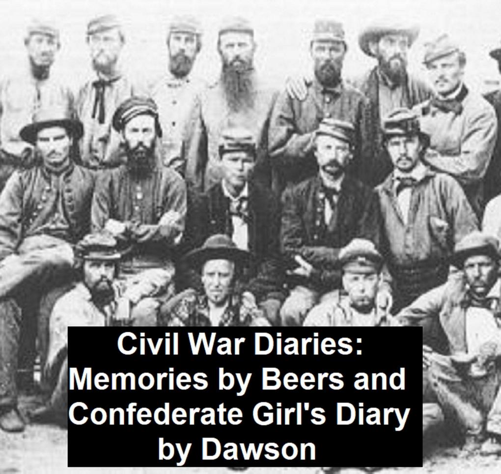 Civil War Diaries: Memories by Bees and Confederate Girl‘s Diary