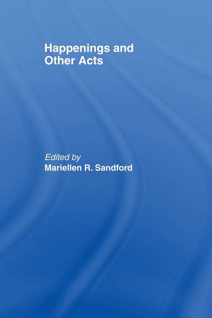 Happenings and Other Acts