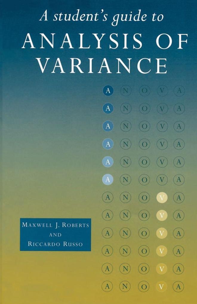 A Student's Guide to Analysis of Variance