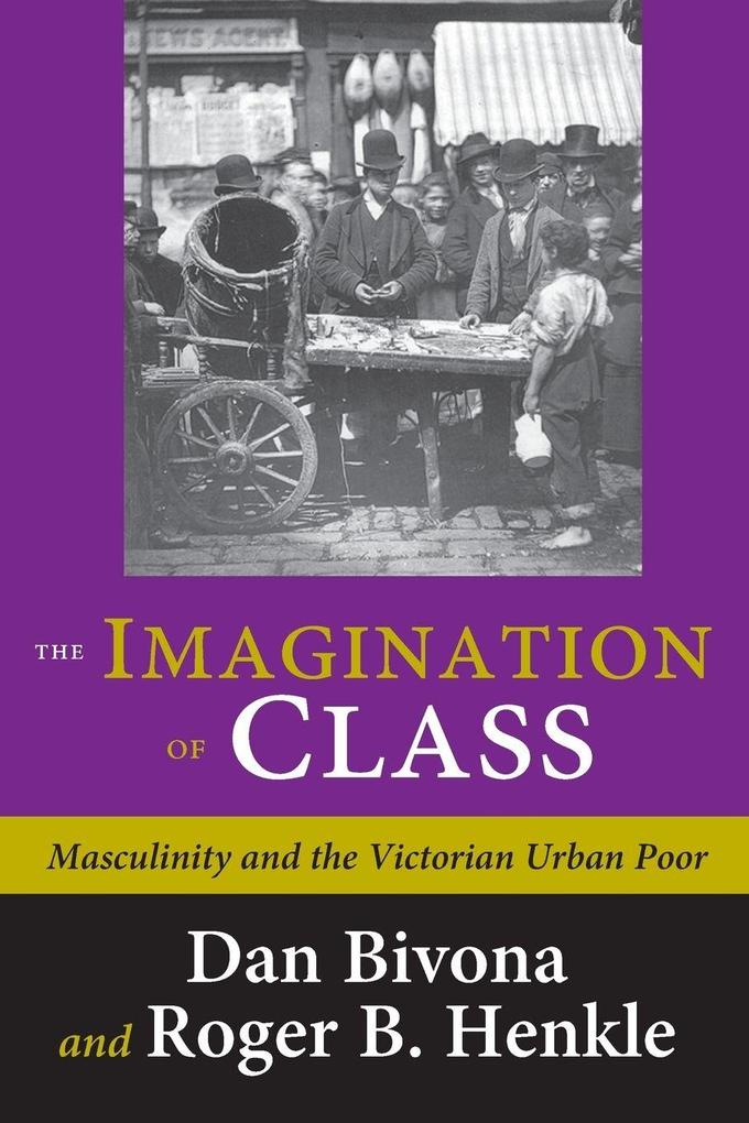 THE IMAGINATION OF CLASS