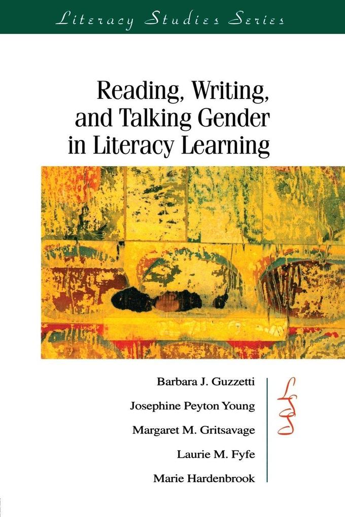 Reading Writing and Talking Gender in Literacy Learning