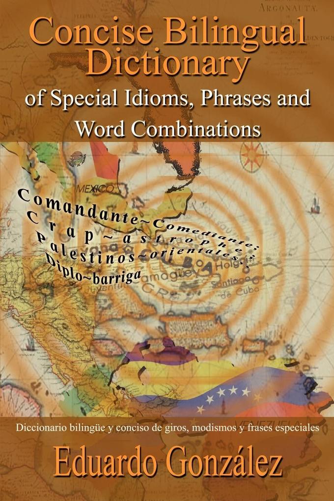 Concise Bilingual Dictionary of Special Idioms Phrases and Word Combinations
