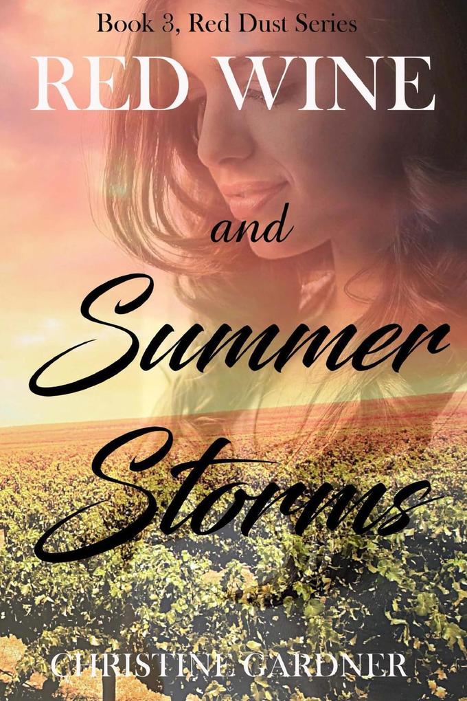 Red Wine and Summer Storms (Red Dust Series #3)