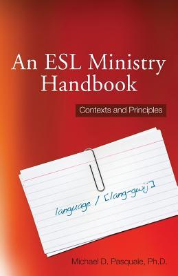 An ESL Ministry Handbook: Contexts and Principles