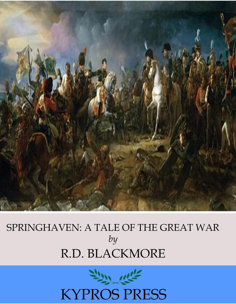 Springhaven: A Tale of the Great War
