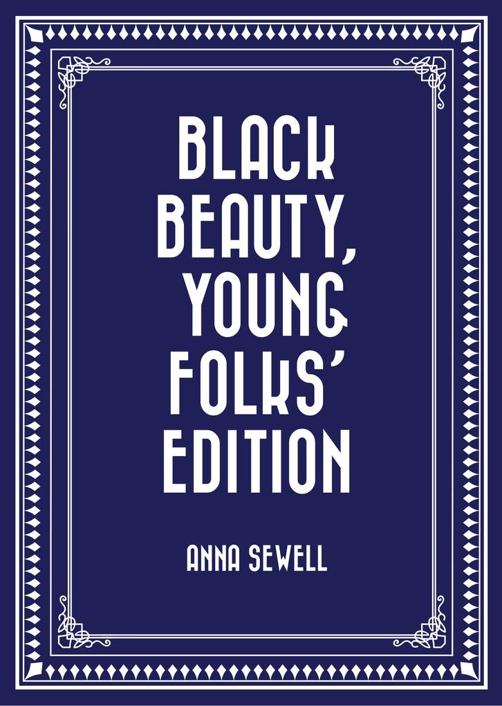 Black Beauty Young Folks‘ Edition