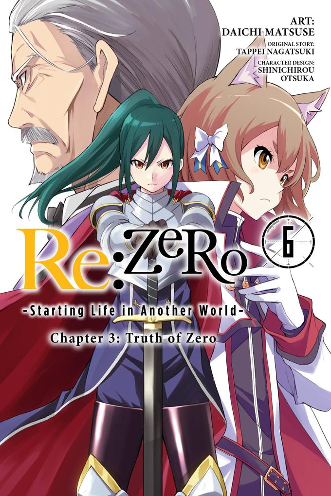 RE: Zero -Starting Life in Another World- Chapter 3: Truth of Zero Vol. 6 (Manga)