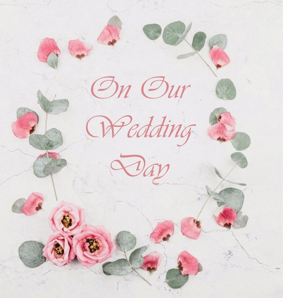 Wedding Guest Book Flowers Wedding Guest Book Bride and Groom Special Occasion Love Marriage Comments GiftsWedding Signing Book Well Wish‘s (Hardback