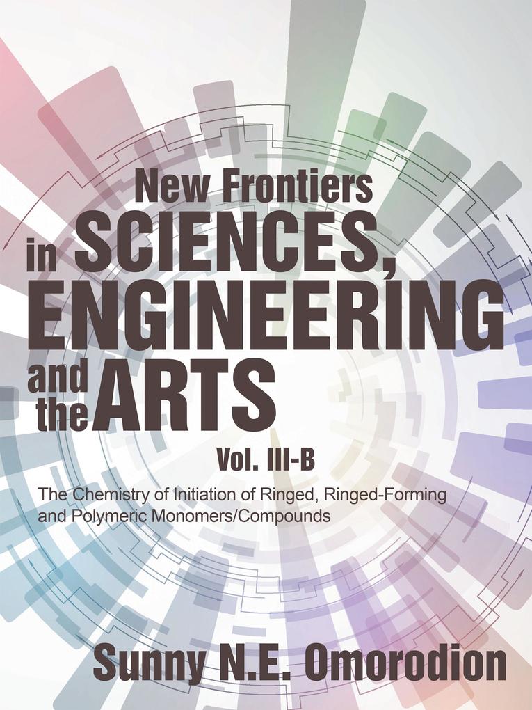 New Frontiers in Sciences Engineering and the Arts