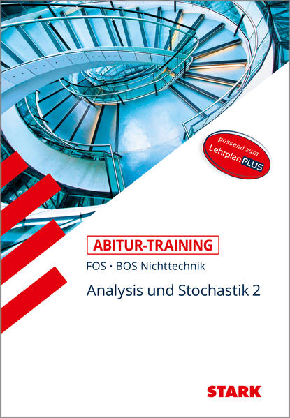 Image of STARK Abitur-Training FOS/BOS - Mathematik Bayern 12. Klasse Nichttechnik Band 2