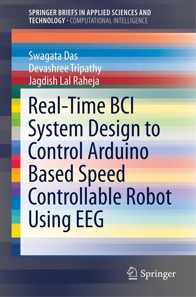 Real-Time BCI System  to Control Arduino Based Speed Controllable Robot Using EEG