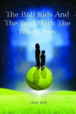 The Ball Kids And The Tent With The Blue Cross