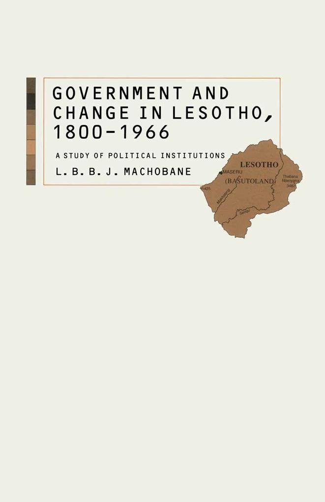 Government and Change in Lesotho 1800-1966