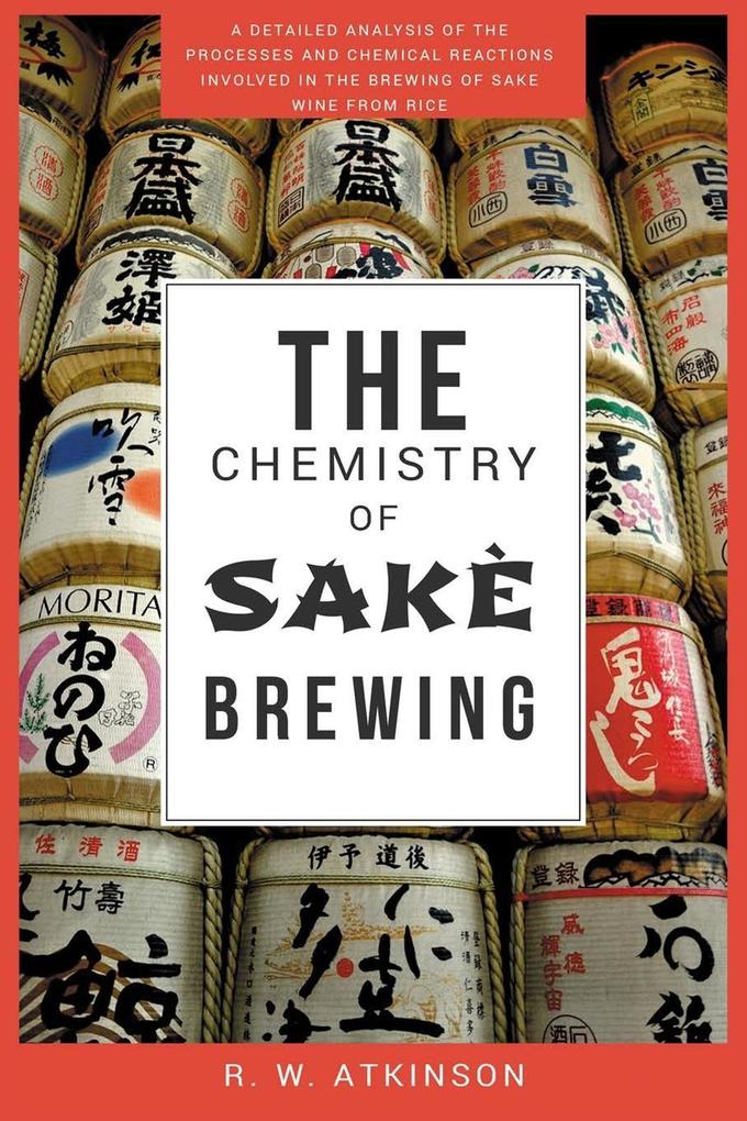The Chemistry of Sakè Brewing