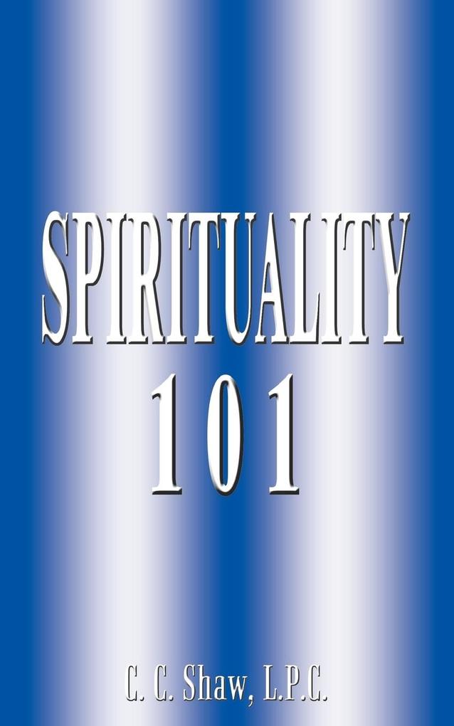 SPIRITUALITY 101
