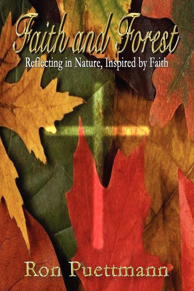 Faith and Forest