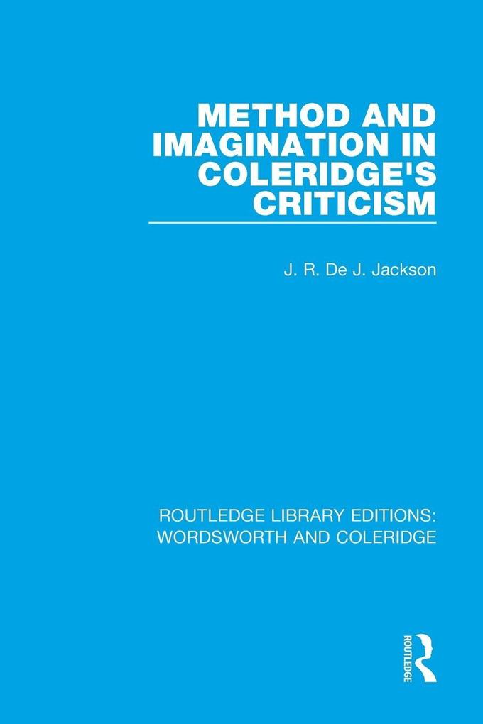 Method and Imagination in Coleridge's Criticism