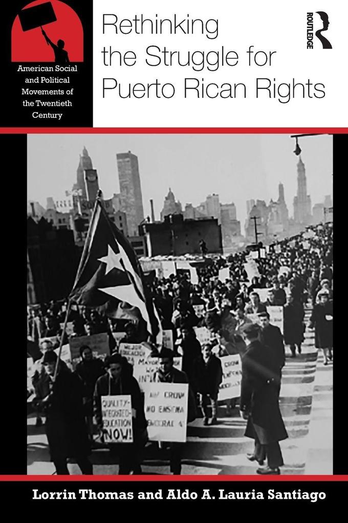 Rethinking the Struggle for Puerto Rican Rights