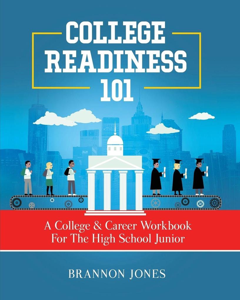 College Readiness 101
