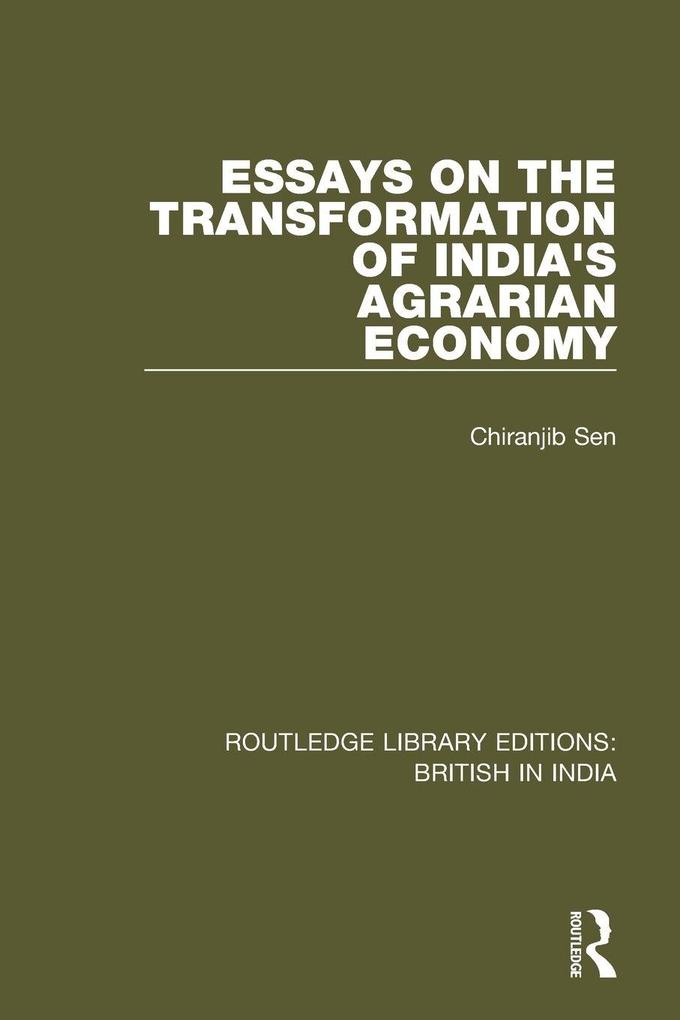 Essays on the Transformation of India's Agrarian Economy