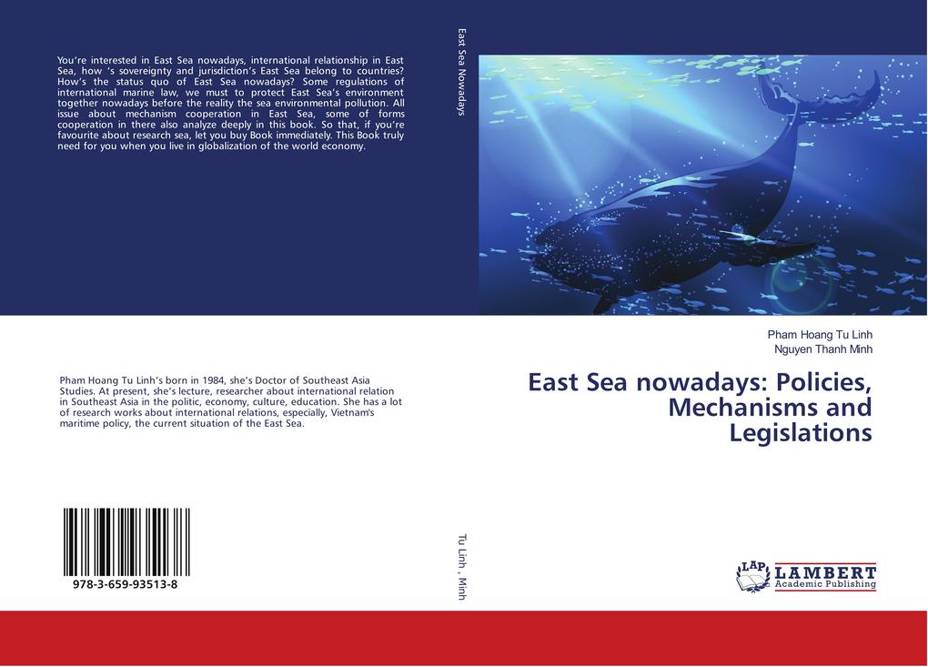 East Sea nowadays: Policies Mechanisms and Legislations