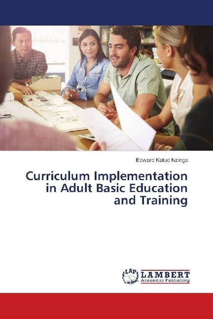 Curriculum Implementation in Adult Basic Education and Training