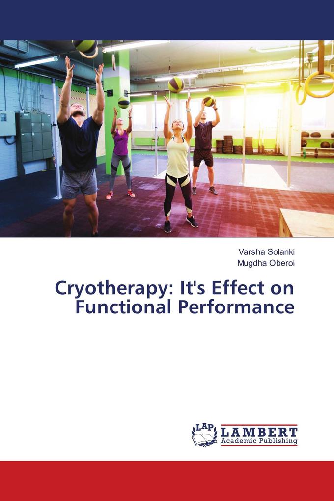 Cryotherapy: It's Effect on Functional Performance