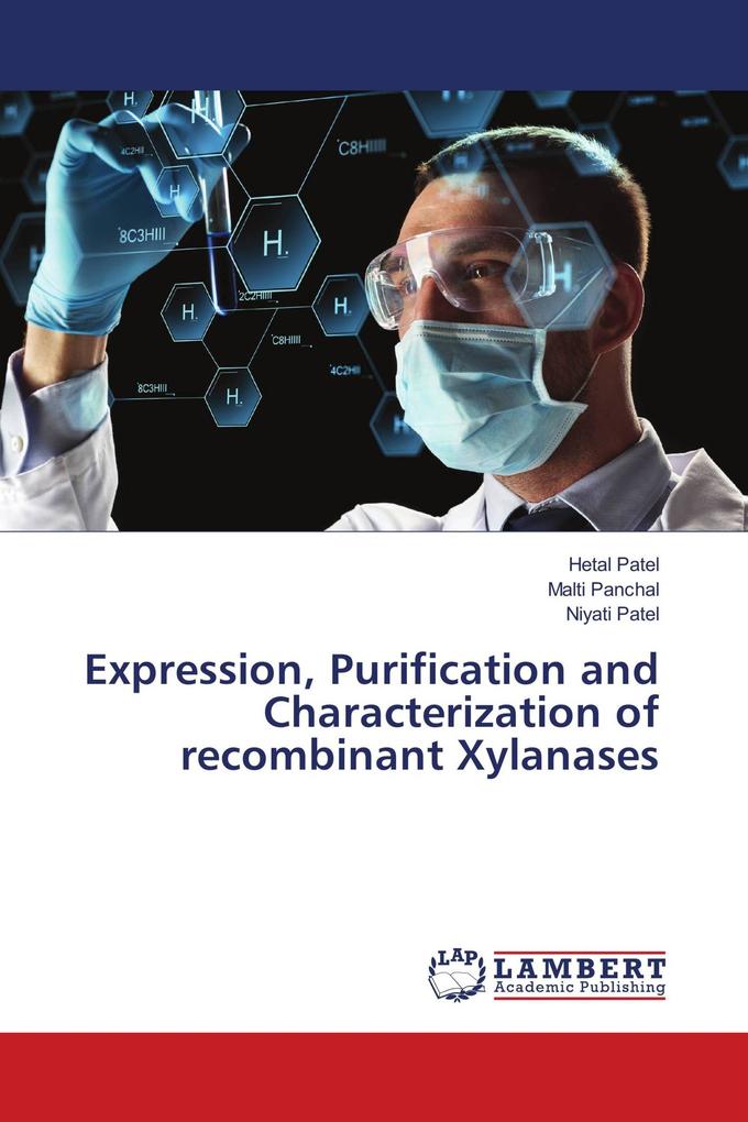 Expression Purification and Characterization of recombinant Xylanases