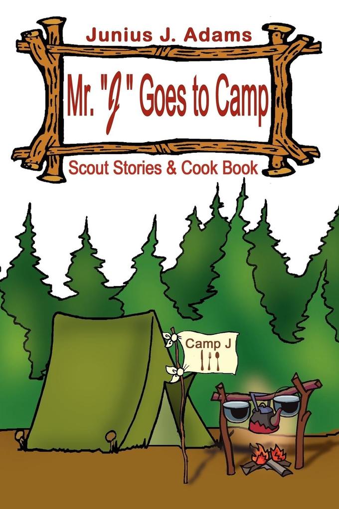 Mr. 'J' Goes to Camp