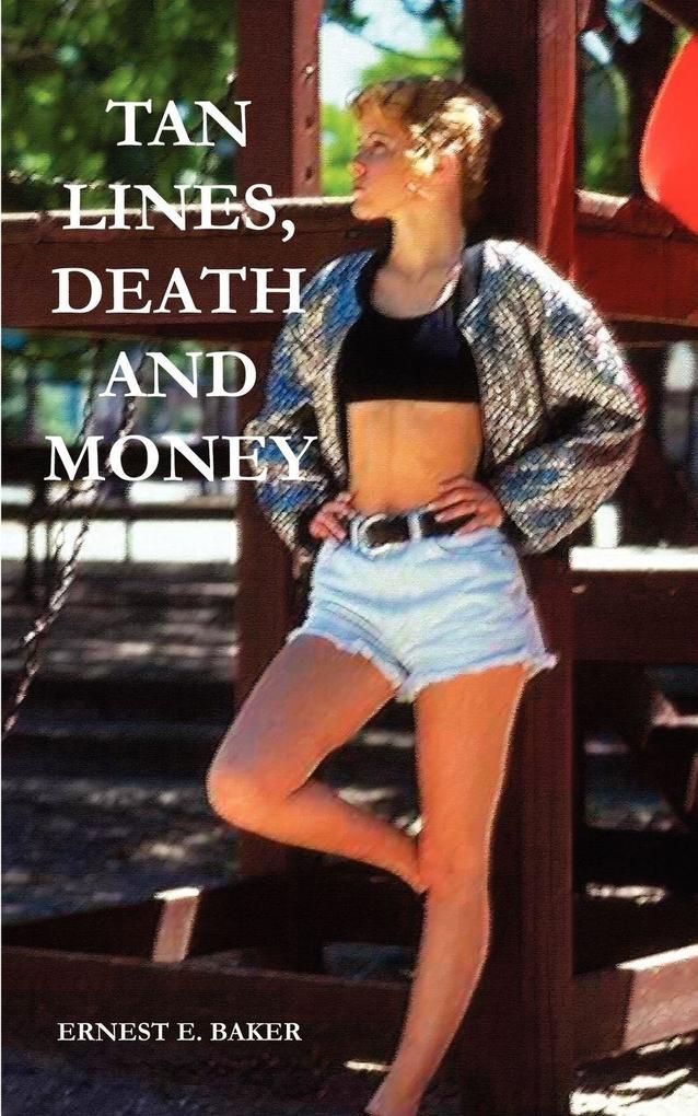 TAN LINES DEATH AND MONEY