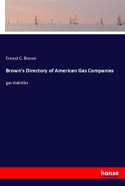 Brown‘s Directory of American Gas Companies