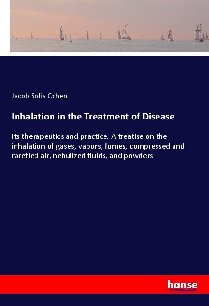 Inhalation in the Treatment of Disease