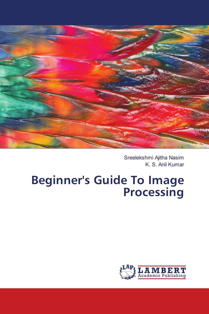 Beginner's Guide To Image Processing
