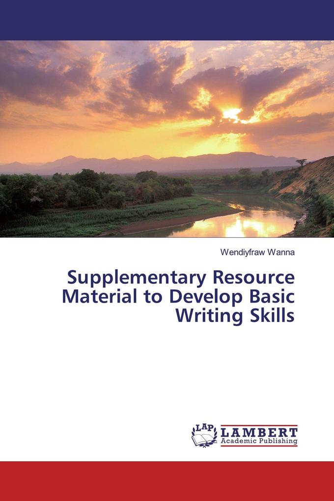 Supplementary Resource Material to Develop Basic Writing Skills