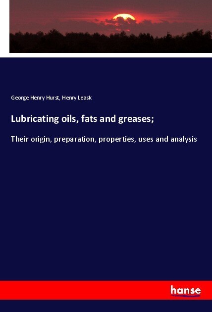 Lubricating oils fats and greases;