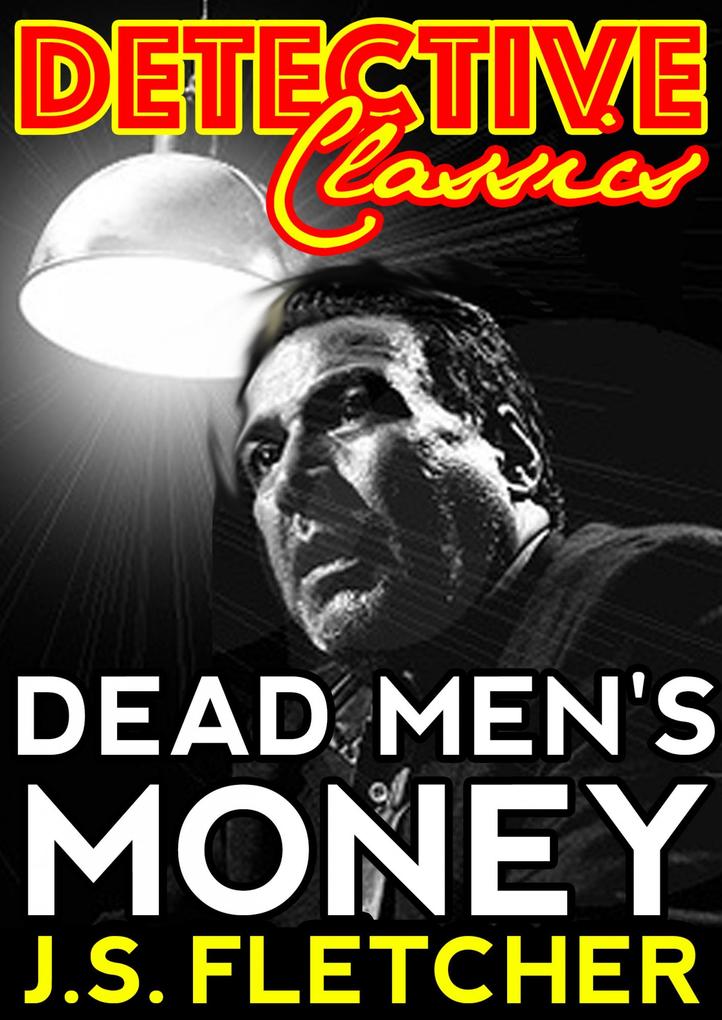 Dead Men‘s Money