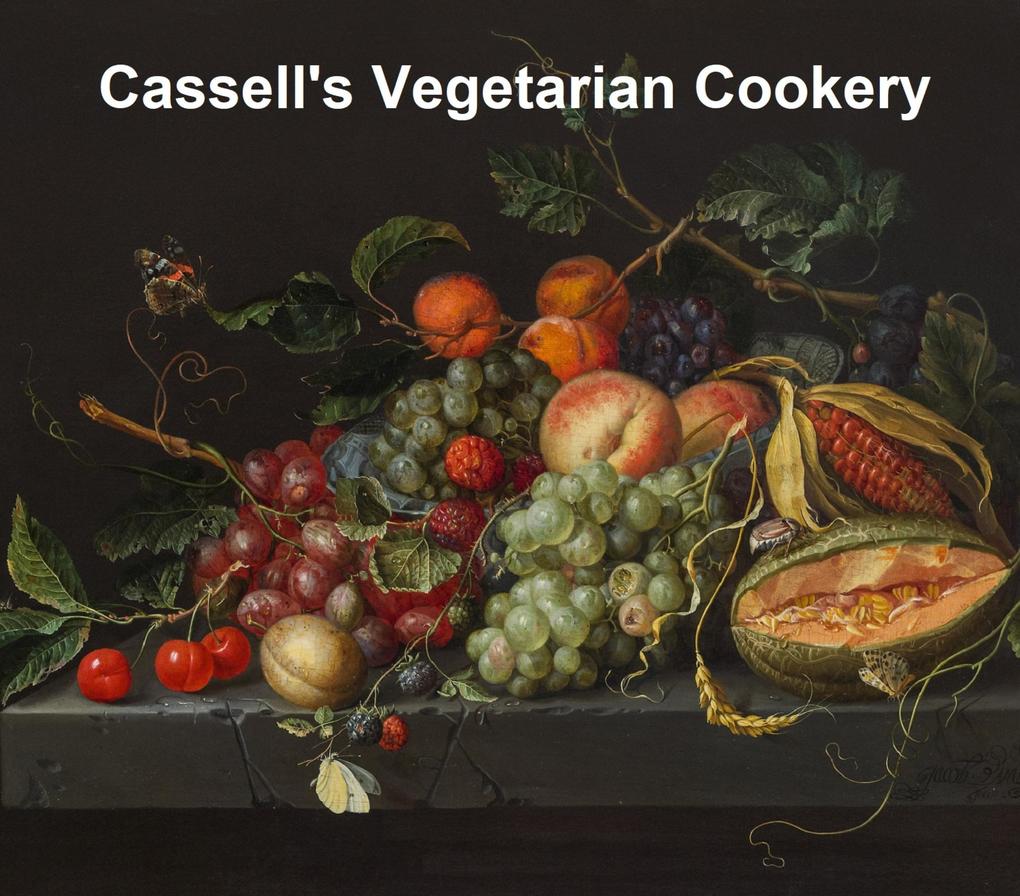 Cassell‘s Vegetarian Cookery