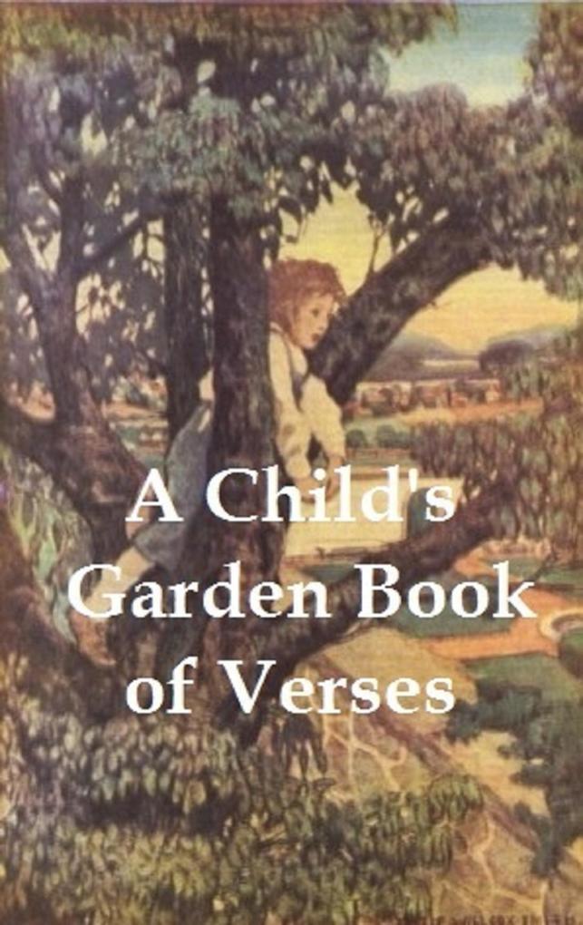 A Child‘s Garden of Verses