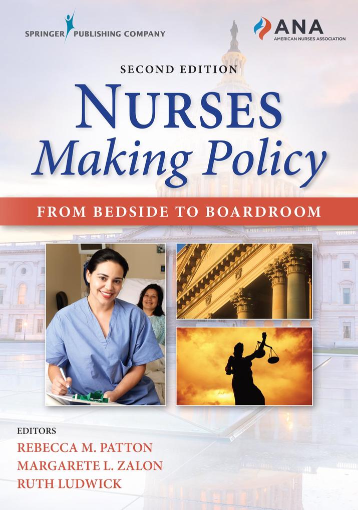 Nurses Making Policy Second Edition
