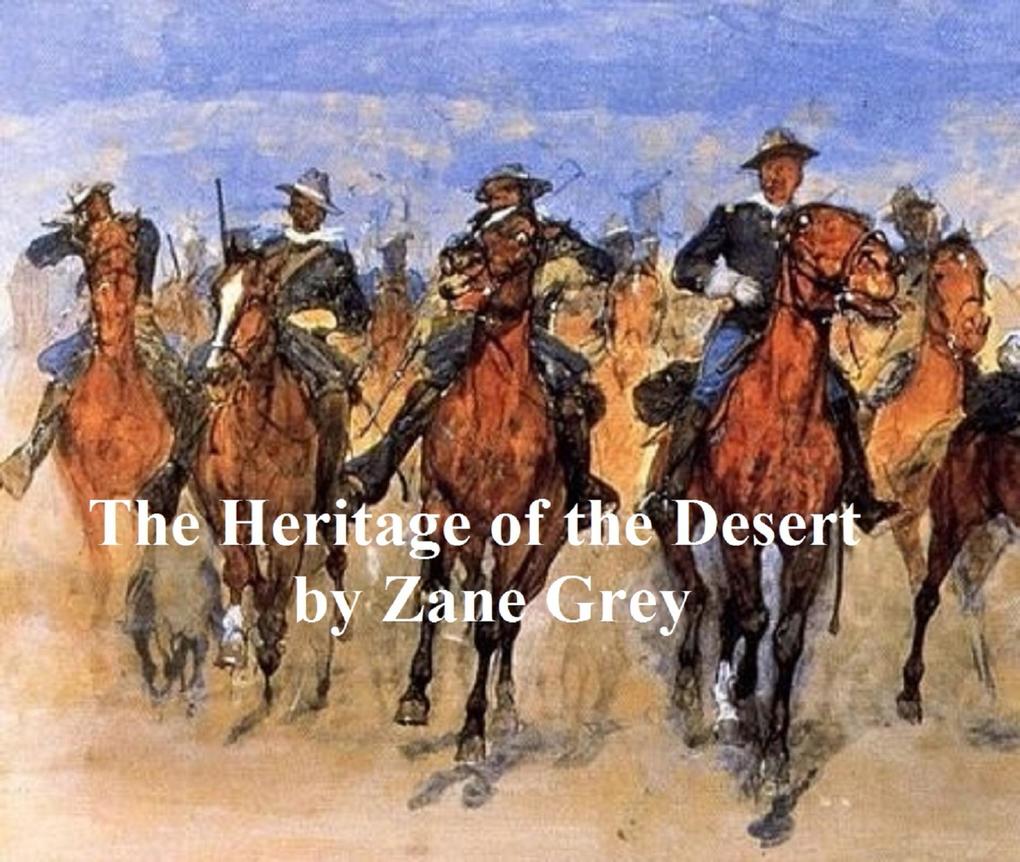 The Heritage of the Desert
