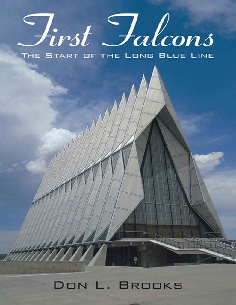 First Falcons: The Start of the Long Blue Line