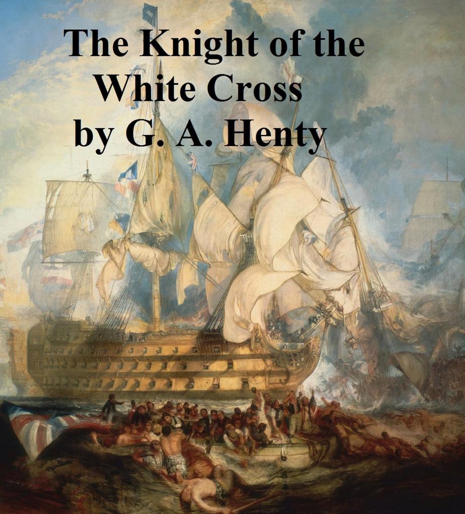 The Knight of the White Cross
