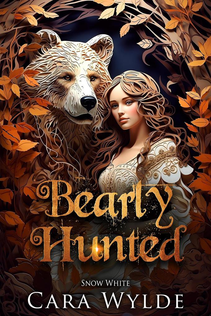 Bearly Hunted (Fairy Tales with a Shift)