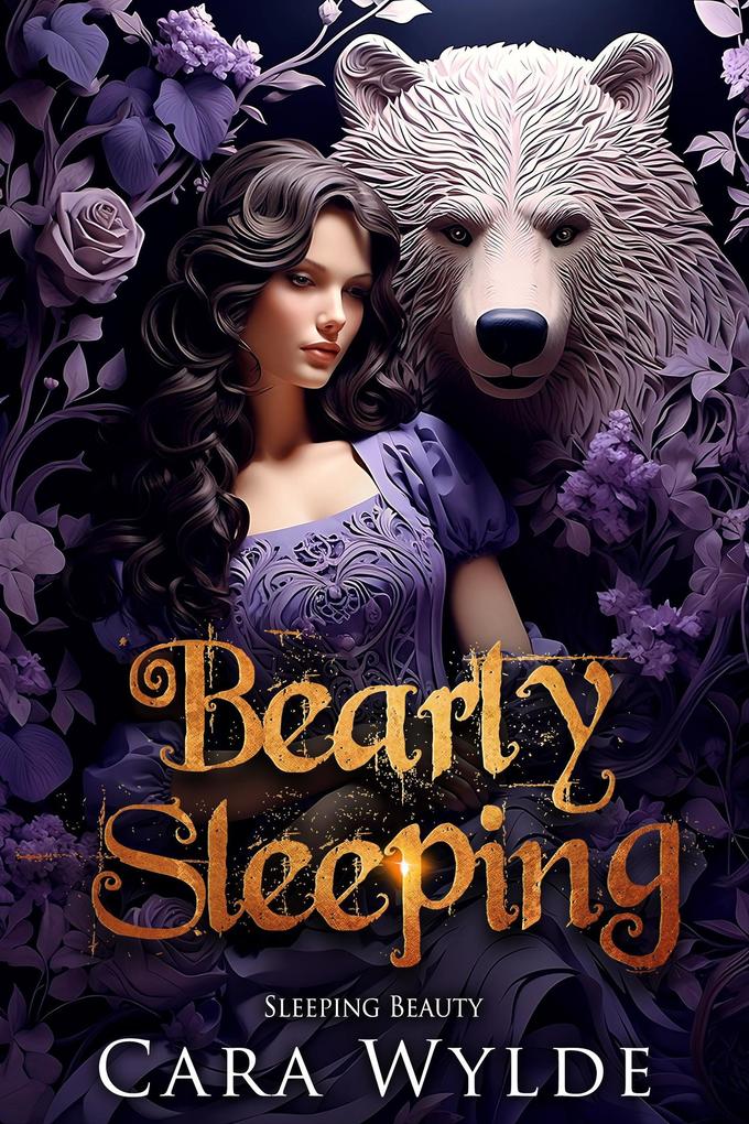 Bearly Sleeping (Fairy Tales with a Shift)